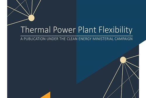 Thermal Power Plant Flexibility 2018: a publication under the Clean Energy Ministerial Campaign