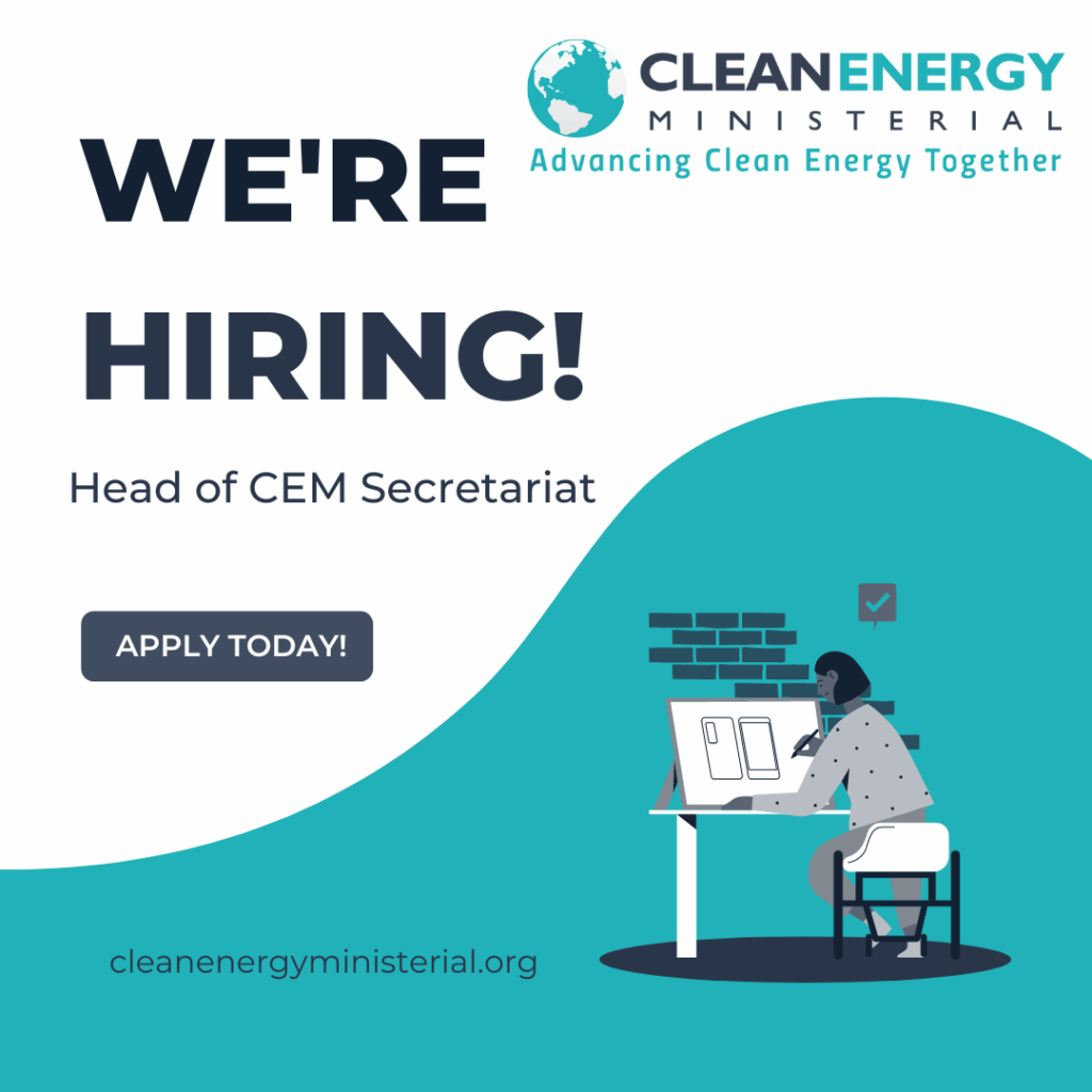 NOW HIRING New Head of CEM Secretariat Clean Energy Ministerial